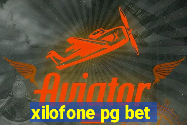 xilofone pg bet